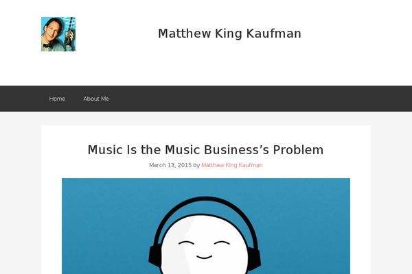 matthewkingkaufman.com site used Twenty Sixteen